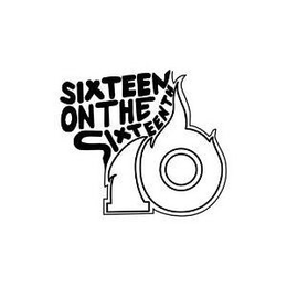 SIXTEEN ON THE SIXTEENTH 16 trademark