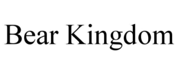 BEAR KINGDOM trademark