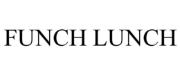 FUNCH LUNCH trademark