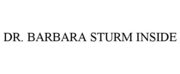 DR. BARBARA STURM INSIDE trademark