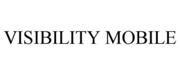 VISIBILITY MOBILE trademark