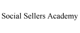 SOCIAL SELLERS ACADEMY trademark