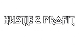 HUSTLE 2 PROFIT trademark