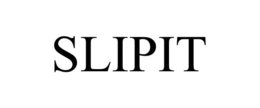 SLIPIT trademark