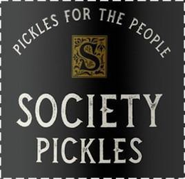 PICKLES FOR THE PEOPLE S SOCIETY PICKLES trademark