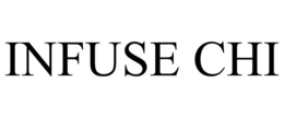 INFUSE CHI trademark
