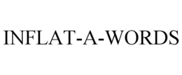 INFLAT-A-WORDS trademark