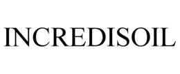 INCREDISOIL trademark