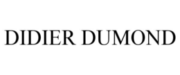 DIDIER DUMOND trademark