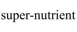SUPER-NUTRIENT trademark