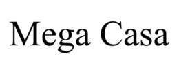 MEGA CASA trademark