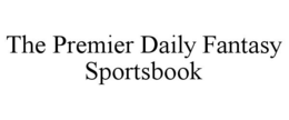 THE PREMIER DAILY FANTASY SPORTSBOOK trademark