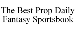 THE BEST PROP DAILY FANTASY SPORTSBOOK trademark