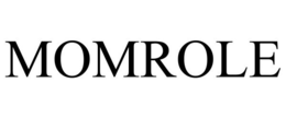 MOMROLE trademark