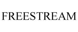 FREESTREAM trademark