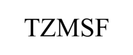 TZMSF trademark
