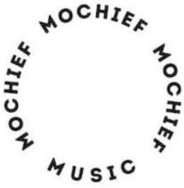 MOCHIEF MOCHIEF MOCHIEF MUSIC trademark