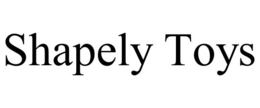 SHAPELY TOYS trademark
