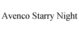 AVENCO STARRY NIGHT trademark