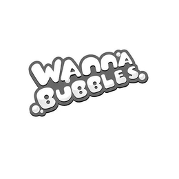 WANNA BUBBLES trademark