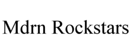 MDRN ROCKSTARS trademark