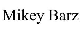 MIKEY BARZ trademark
