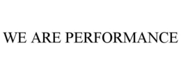 WE ARE PERFORMANCE trademark
