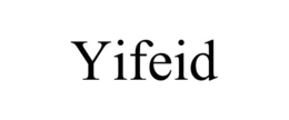 YIFEID trademark
