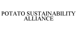 POTATO SUSTAINABILITY ALLIANCE trademark