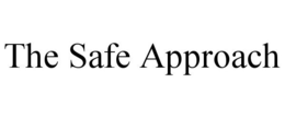 THE SAFE APPROACH trademark
