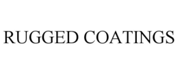RUGGED COATINGS trademark