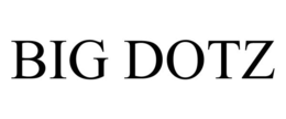 BIG DOTZ trademark