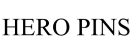 HERO PINS trademark