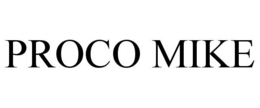 PROCO MIKE trademark