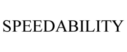 SPEEDABILITY trademark