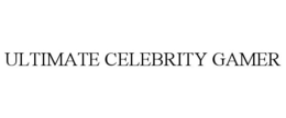 ULTIMATE CELEBRITY GAMER trademark