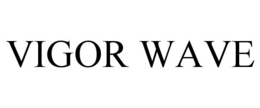 VIGOR WAVE trademark