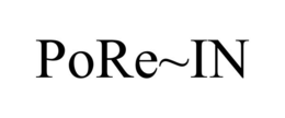 PORE~IN trademark