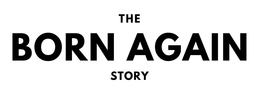 THE BORN AGAIN STORY trademark