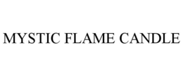 MYSTIC FLAME CANDLE trademark