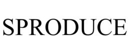 SPRODUCE trademark