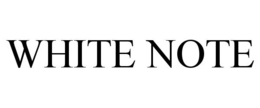 WHITE NOTE trademark