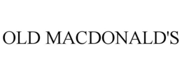 OLD MACDONALD'S trademark