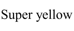 SUPER YELLOW trademark