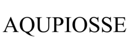 AQUPIOSSE trademark