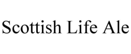 SCOTTISH LIFE ALE trademark