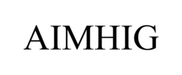 AIMHIG trademark