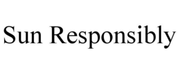 SUN RESPONSIBLY trademark