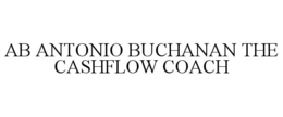 AB ANTONIO BUCHANAN THE CASHFLOW COACH trademark