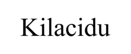 KILACIDU trademark